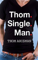 Thom.Single.Man.  - Thom Arisman